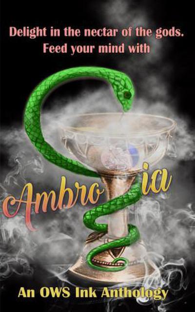 Ambrosia: An OWS Ink Poetry anthology
