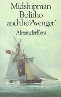 Midshipman Bolitho and the ’Avenger’