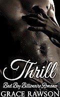 Thrill - Bad Boy Billionaire Romance