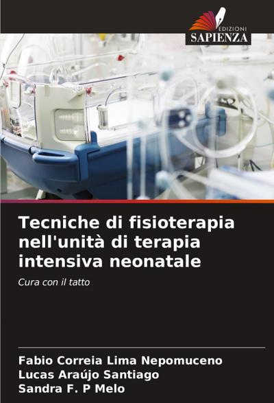 Tecniche di fisioterapia nell’unità di terapia intensiva neonatale