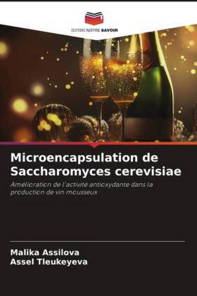 Microencapsulation de Saccharomyces cerevisiae