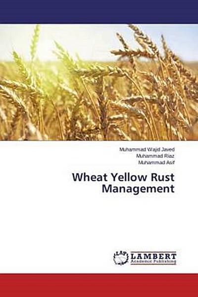 Wheat Yellow Rust Management