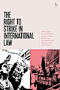 The Right to Strike in International Law