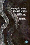 Coloquio entre Monos y Una/The colloquy of Monos and Una