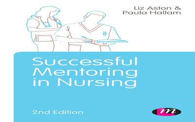 Successful Mentoring in Nursing