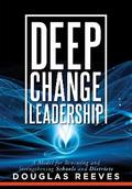 Deep Change Leadership