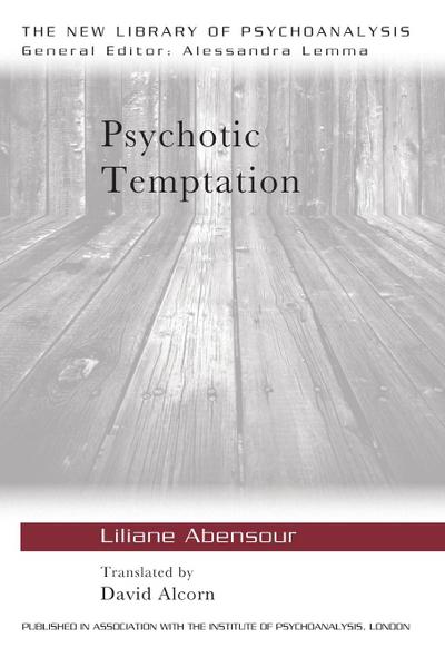 Psychotic Temptation