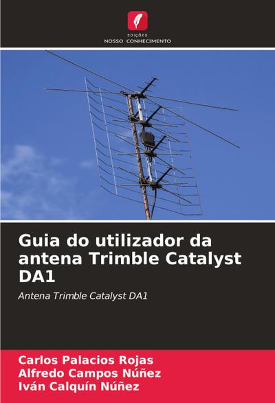 Guia do utilizador da antena Trimble Catalyst DA1