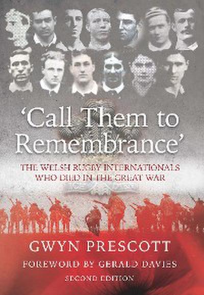 Call Them to Remembrance (2nd Edition)