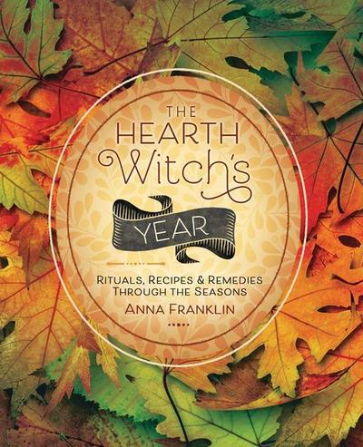 The Hearth Witch’s Year
