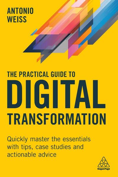 Practical Guide to Digital Transformation