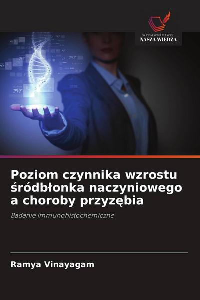 Poziom czynnika wzrostu ¿ródb¿onka naczyniowego a choroby przyz¿bia
