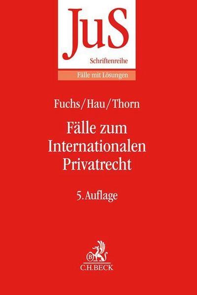 Fuchs, A: Fälle zum Internationalen Privatrecht