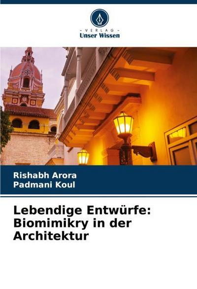 Lebendige Entwürfe: Biomimikry in der Architektur
