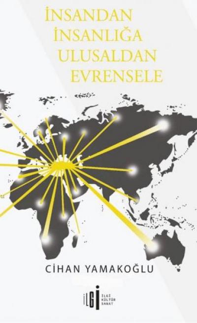 Insandan Insanliga Ulusaldan Evrensele