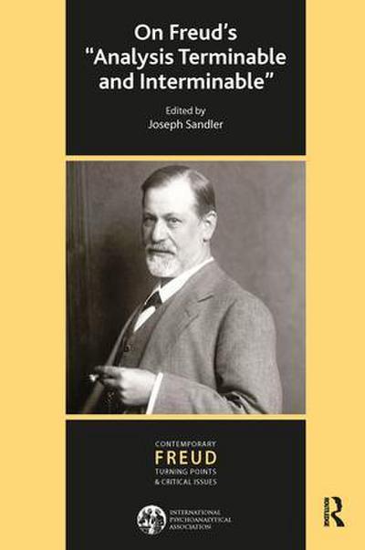On Freud’s "Analysis Terminable and Interminable"