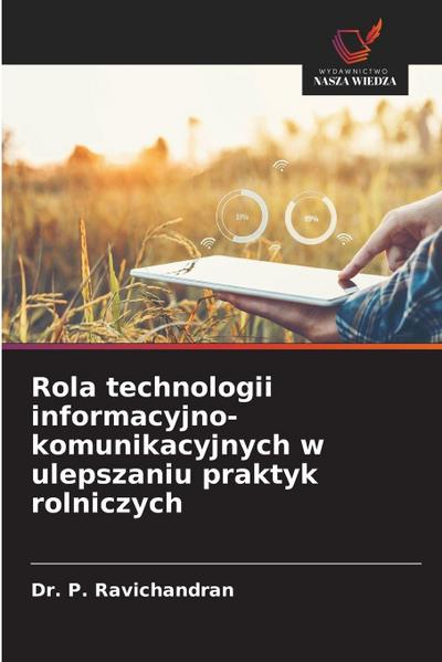 Rola technologii informacyjno-komunikacyjnych w ulepszaniu praktyk rolniczych