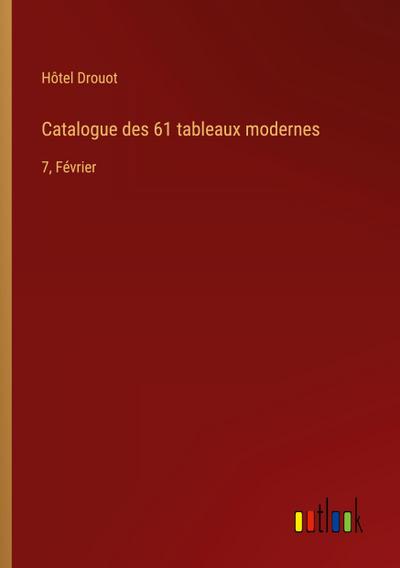 Catalogue des 61 tableaux modernes