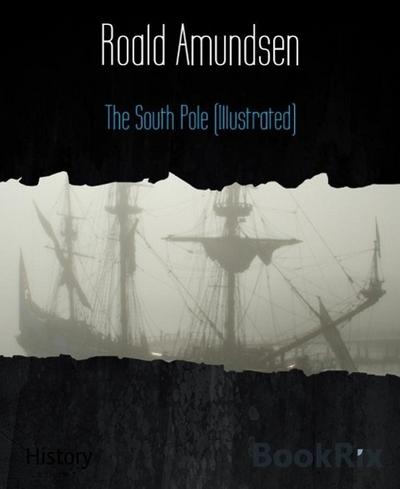 The South Pole (Illustrated)