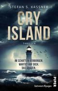 Cry Island - Im Schatten verborgen. Wartet auf dich. Das Grauen.