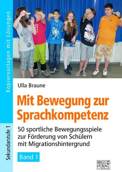 Mit Bewegung zur Sprachkompetenz. Bd.1