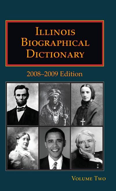 Illinois Biographical Dictionary - Volume 2