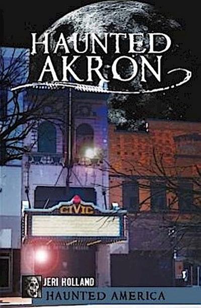 Haunted Akron