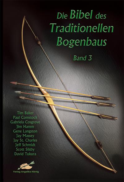 Die Bibel des traditionellen Bogenbaus 3