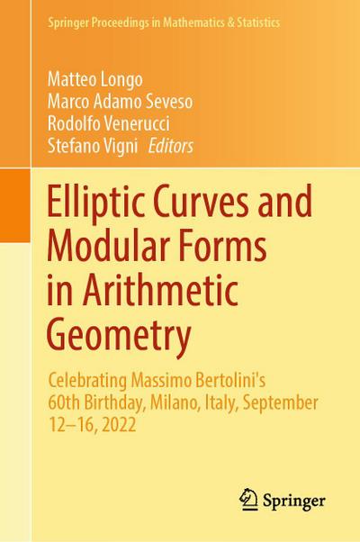 Elliptic Curves and Modular Forms in Arithmetic Geometry