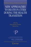 New Approaches to Death in Cities during the Healt