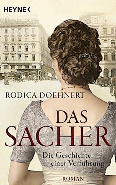 Das Sacher - Die Geschichte einer Verführung