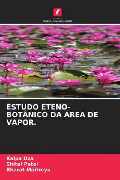 ESTUDO ETENO-BOTÂNICO DA ÁREA DE VAPOR.