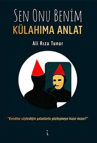 Sen Onu Benim Külahima Anlat