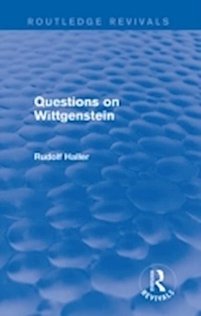 Questions on Wittgenstein (Routledge Revivals)