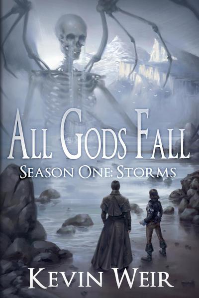 All Gods Fall Season One
