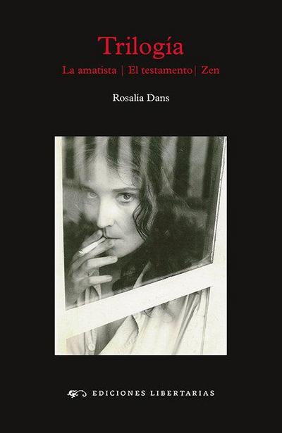 Dans, R: Trilogía : La amatista ; El testamento ; Zen