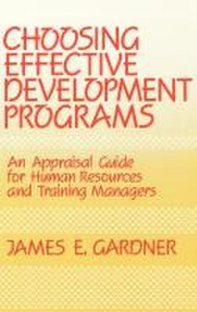 Choosing Effective Development Programs