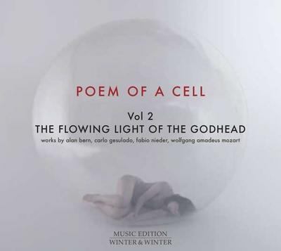 Poem Of A Cell Vol.2-Flowing Light Of The Godhead