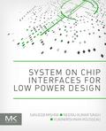 System on Chip Interfaces for Low Power Design