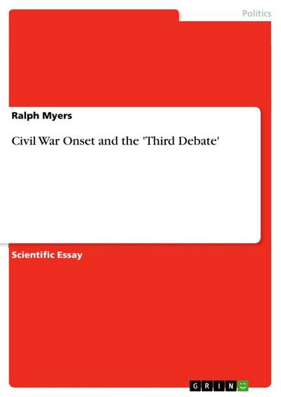 Civil War Onset and the ’Third Debate’
