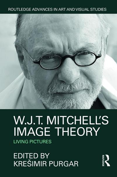 W.J.T. Mitchell’s Image Theory