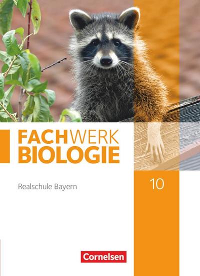 Fachwerk Biologie 10. Jahrgangsstufe - Realschule Bayern - Schülerbuch