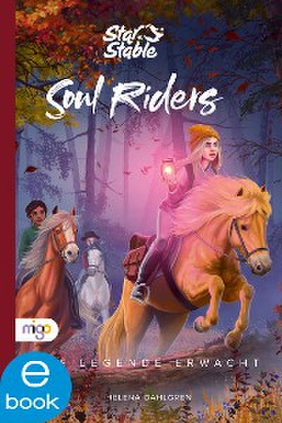 Star Stable: Soul Riders 2. Die Legende erwacht