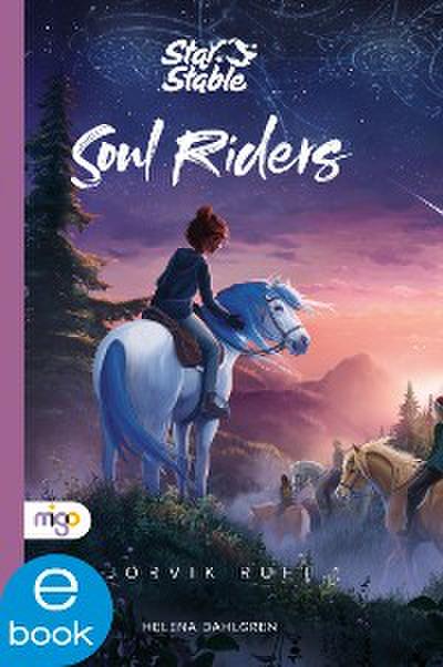 Star Stable: Soul Riders 1. Jorvik ruft