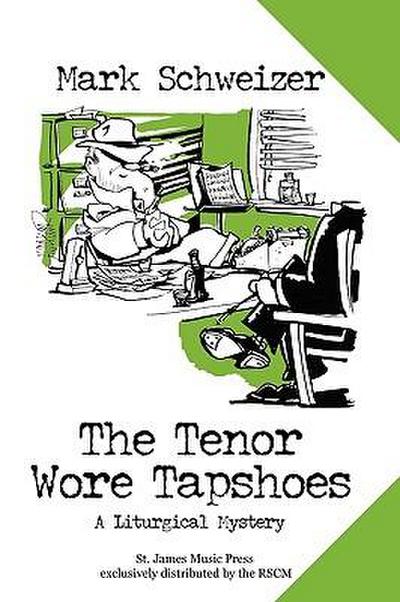 The Tenor Wore Tapshoes