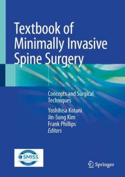 Textbook of Minimally Invasive Spine Surgery