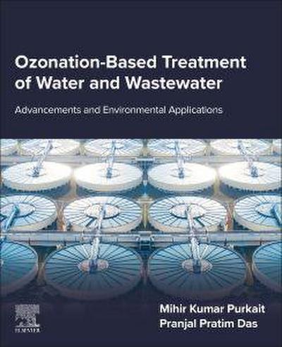 Ozonation-Based Treatment of Water and Wastewater