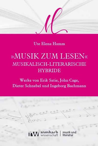’Musik zum Lesen’ - musikalisch-literarische Hybride