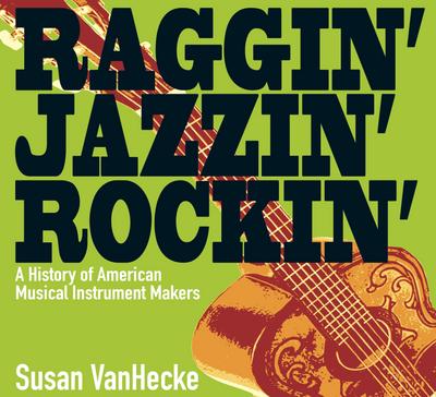 Raggin’ Jazzin’ Rockin’