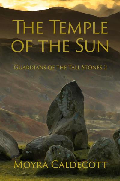 The Temple of the Sun (Guardians of the Tall Stones, #2)